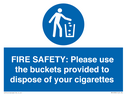 fire-safety-please-use-the-buckets-provided-to-dispose-of-your-cigarettes~